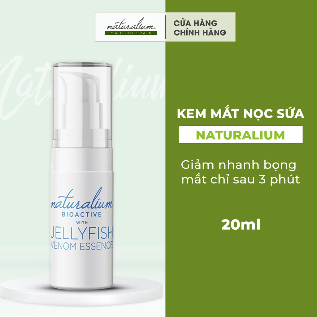 Kem mắt NATURALIUM tinh chất nọc sứa 20ml giúp săn chắc da, giảm quầng thâm và giảm bọng mắt