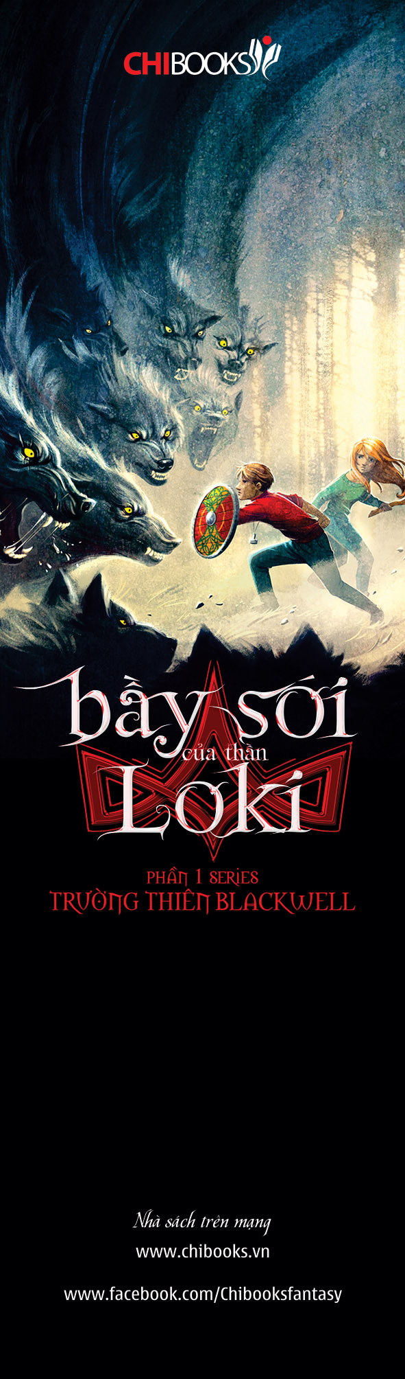 Bầy Sói Của Thần Loki (Phần 1 Series Trường Thiên Blackwell)