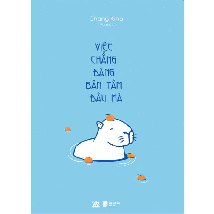 Việc Chẳng Đáng Bận Tâm Đâu Mà