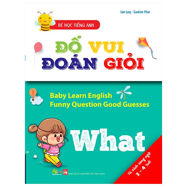 Bé Học Tiếng Anh - Đố Vui Đoán Giỏi: What (Dành Cho Trẻ Từ 3-4 Tuổi)