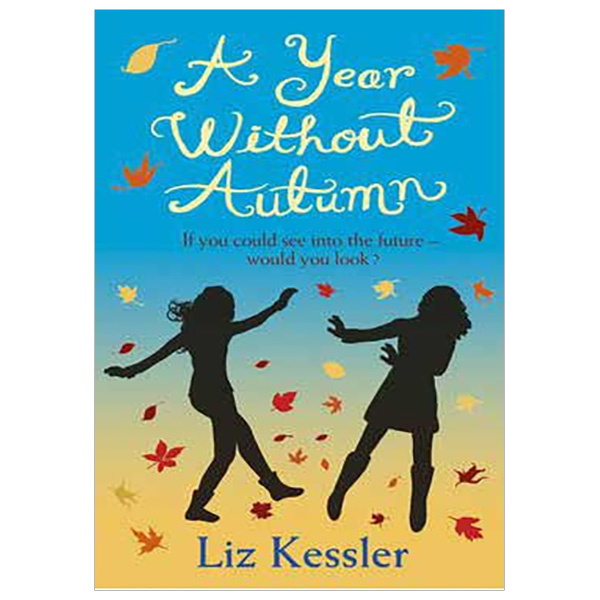 A Year Without Autumn