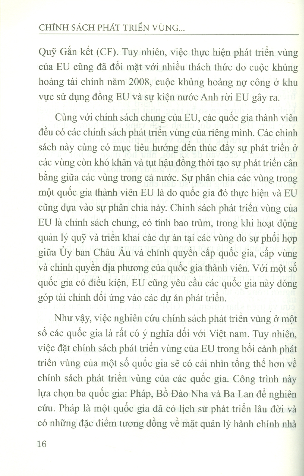 Chính Sách Phát Triển Vùng Của Một Số Quốc Gia Thành Viên Liên Minh Châu Âu Và Hàm Ý Cho Việt Nam (Sách chuyên khảo)  - Viện Hàn lâm Khoa học Xã hội Việt Nam - Viện Nghiên cứu Châu Âu; TS. Hoàng Xuân Trung chủ biên