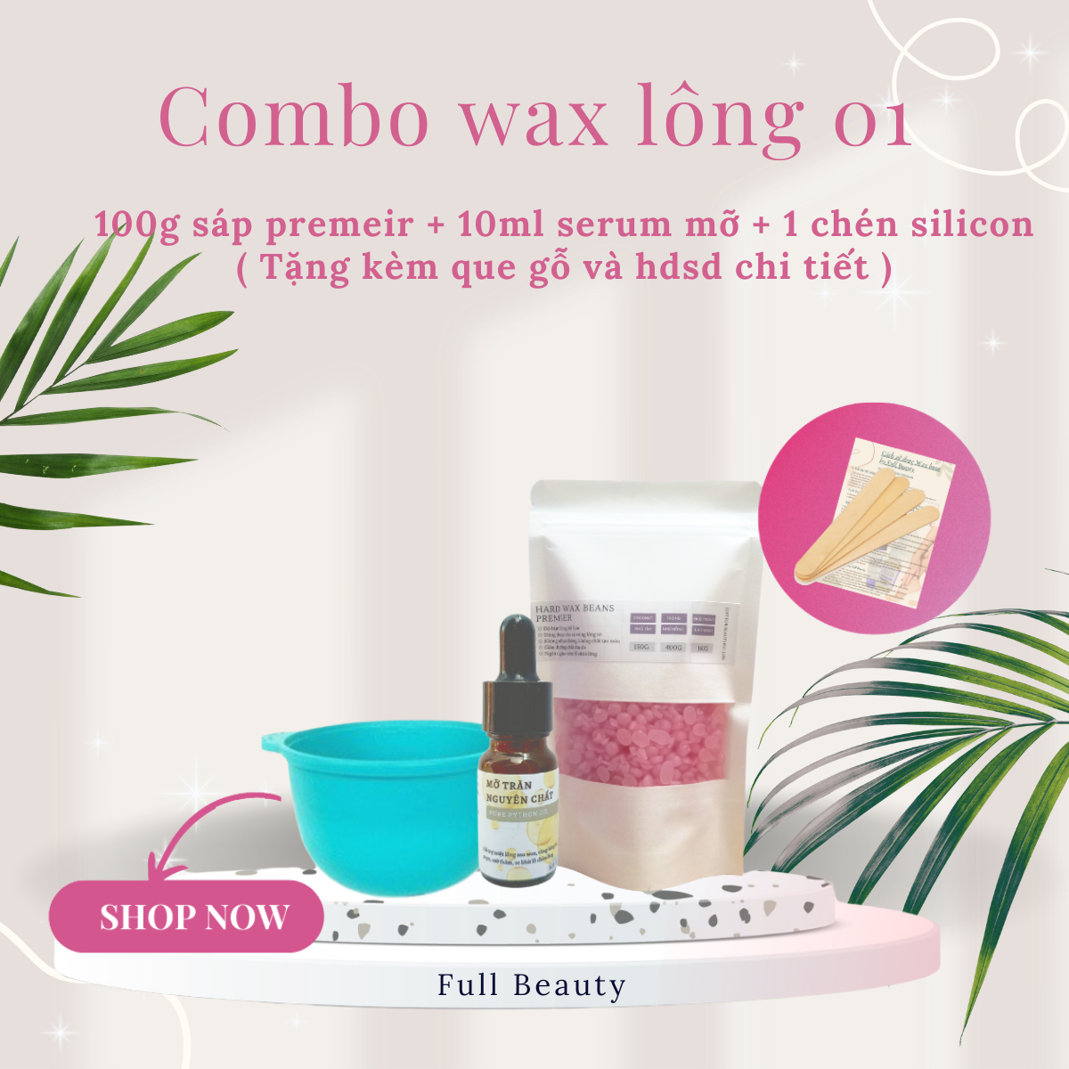 Combo Wax Lông 01 Tiết Kiệm Sạch Lông.