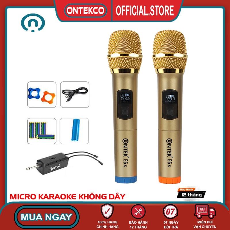 Micro không dây Ontekco E6s cao cấp bảo hành 12 tháng- míc hát