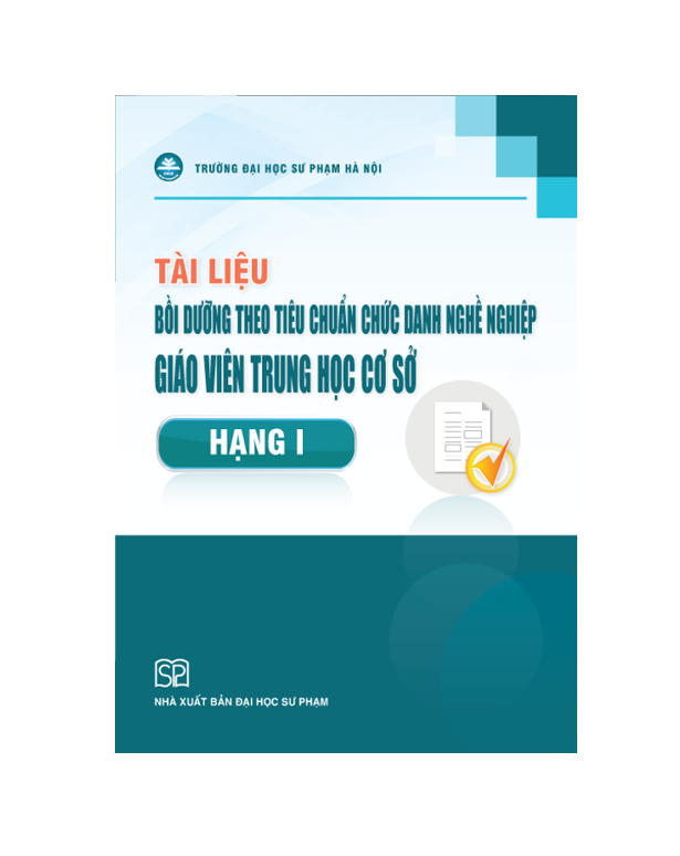 Sách - Tài liệu bồi dưỡng theo chuẩn chức danh nghề nghiệp giáo viên THCS hạng 1