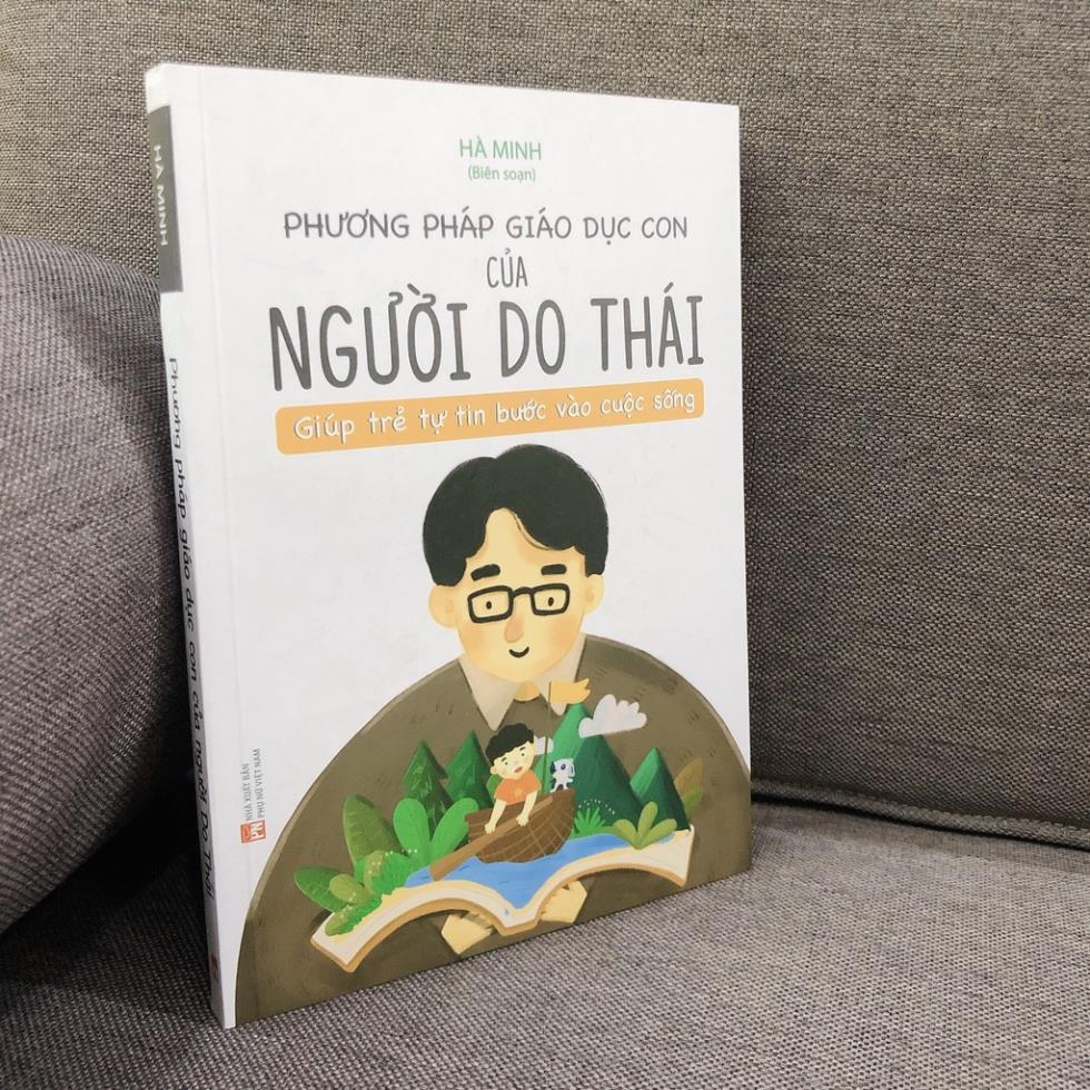 Phương Pháp Giáo Dục Con Của Người Do Thái - Giúp Trẻ Tự Tin Bước Vào Cuộc Sống - Bản Quyền