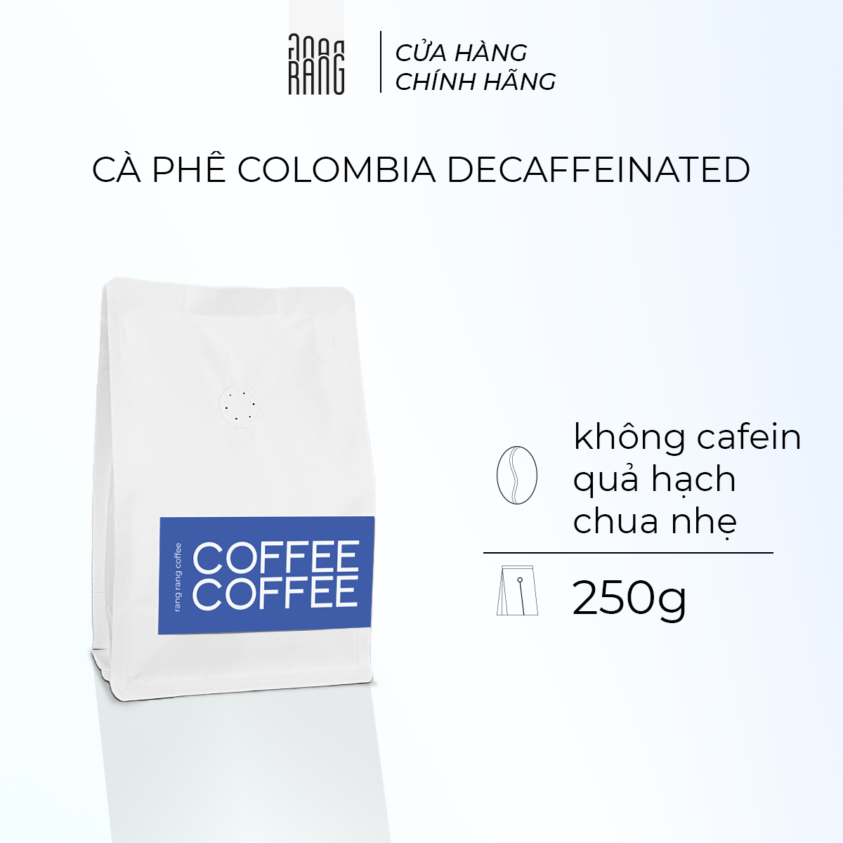 [Specialty coffee 250gr] Cà Phê Rang Xay Nguyên Chất Colombia Decaf - Hạt Arabica Cao Cấp, Hương Qủa Hạch, Chua Nhẹ rang rang coffee 250gr