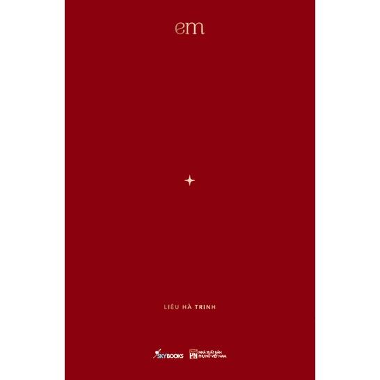 Sách  Em   Tái bản, bìa cứng - Skybooks - BẢN QUYỀN