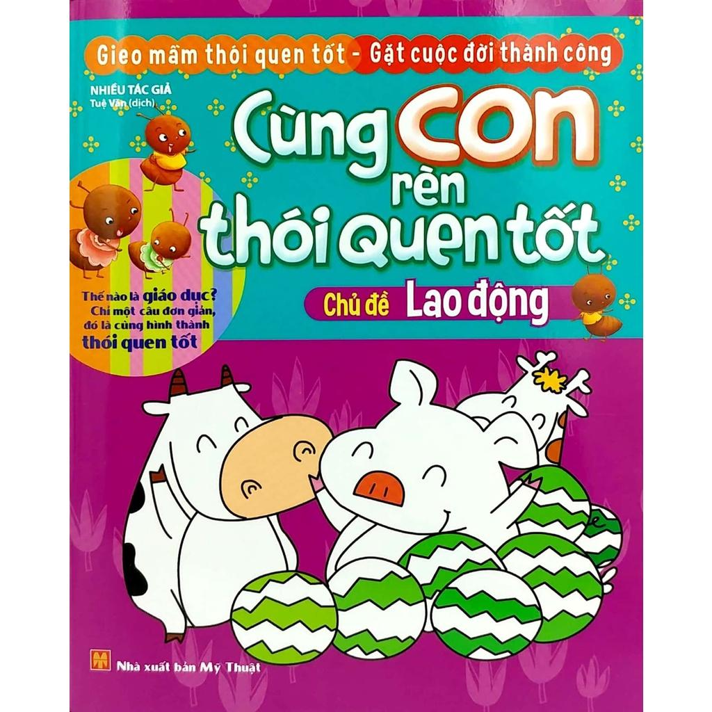 Gieo Mầm Thói Quen Tốt - Gặt Cuộc Đời Thành Công: Cùng Con Rèn Thói Quen Tốt - Bản Quyền