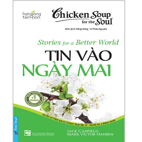 Chicken Soup For The Soul - Tin Vào Ngày Mai