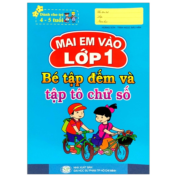 Mai Em Vào Lớp 1 - Bé Tập Đếm Và Tập Tô Chữ Số