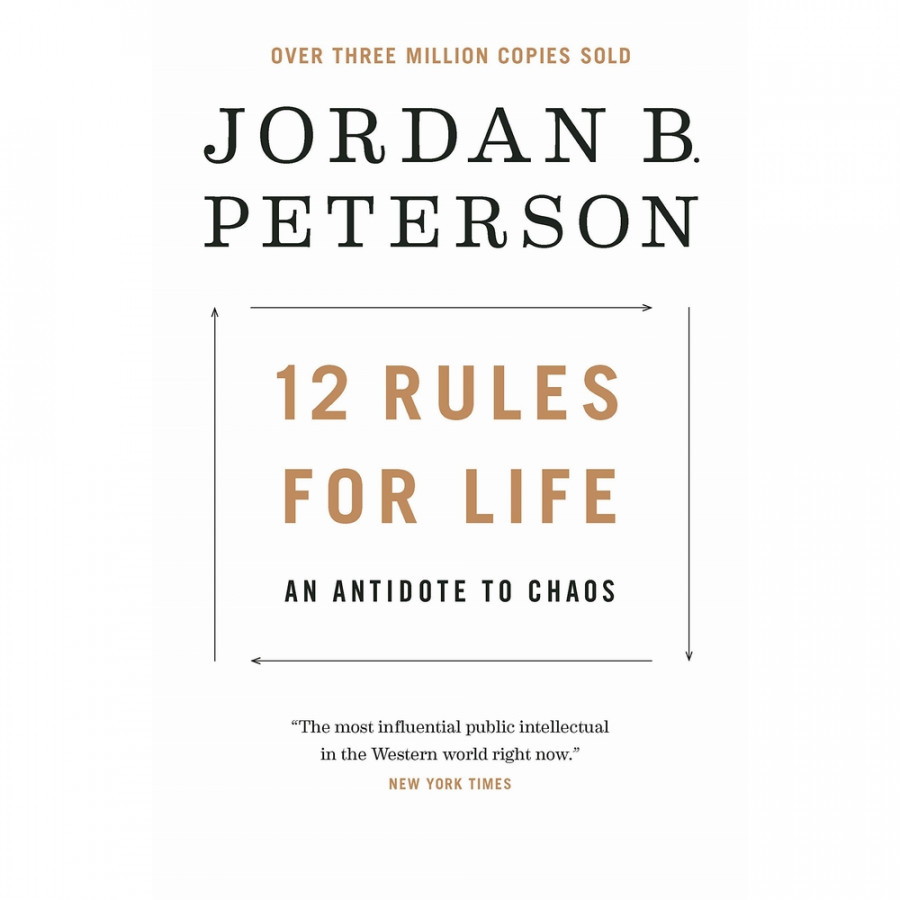 12 Rules for Life: An Antidote to Chaos