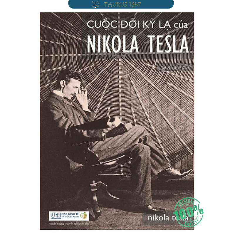 Cuộc đời kỳ lạ của Nikola Tesla