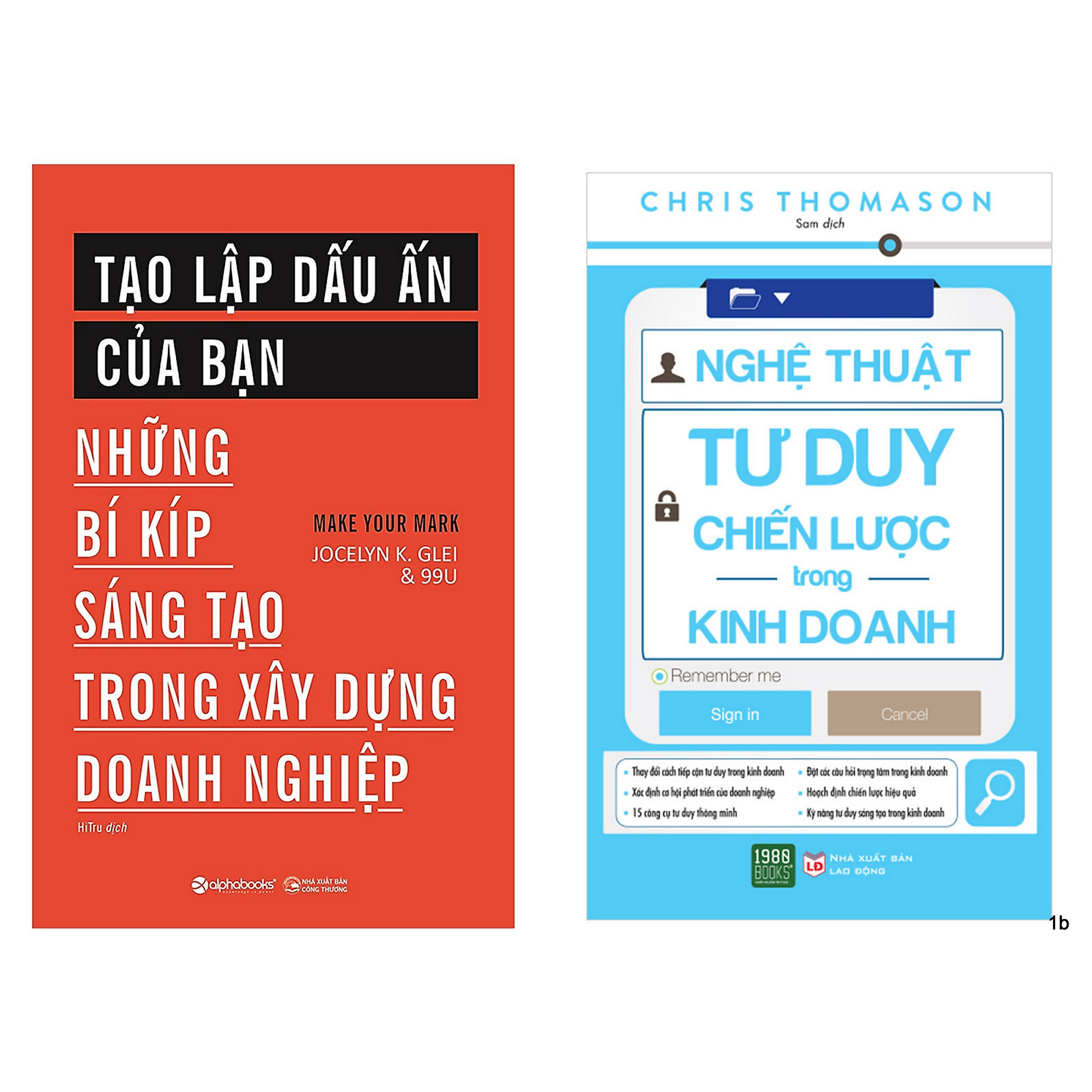 Combo 2 Cuốn: Tạo Lập Dấu Ấn Của Bạn: Những Bí Kíp Sáng Tạo Trong Xây Dựng Doanh Nghiệp + Nghệ Thuật Tư Duy Chiến Lược Trong Kinh Doanh