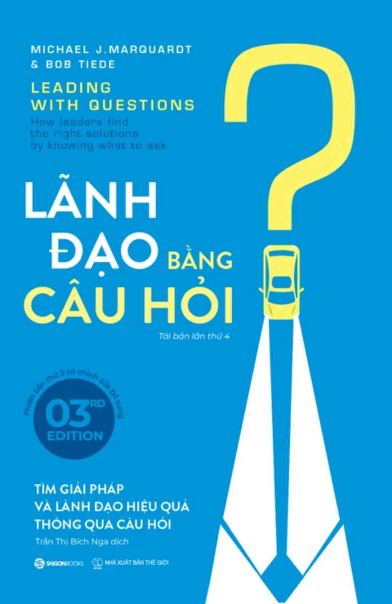 Leading With Questions - Lãnh Đạo Bằng Câu Hỏi - Sgb