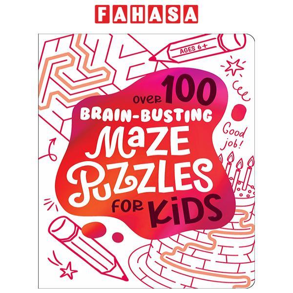 Sách ngoại văn: Brain-Busting Puzzles For Kids - Mazes