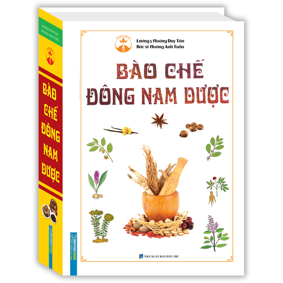 Bào Chế Đông Nam Dược (Bìa Cứng)