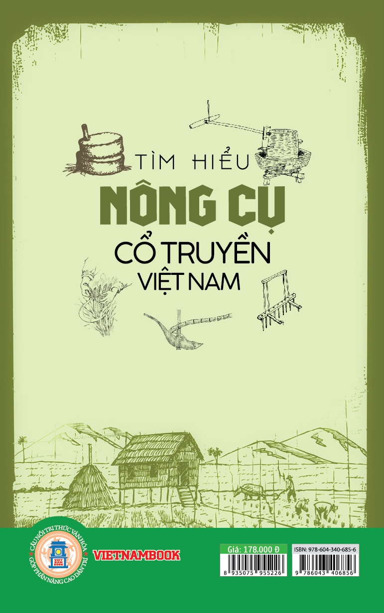 Tìm Hiểu Nông Cụ Cổ Truyền Việt Nam (Bản in năm 2023)