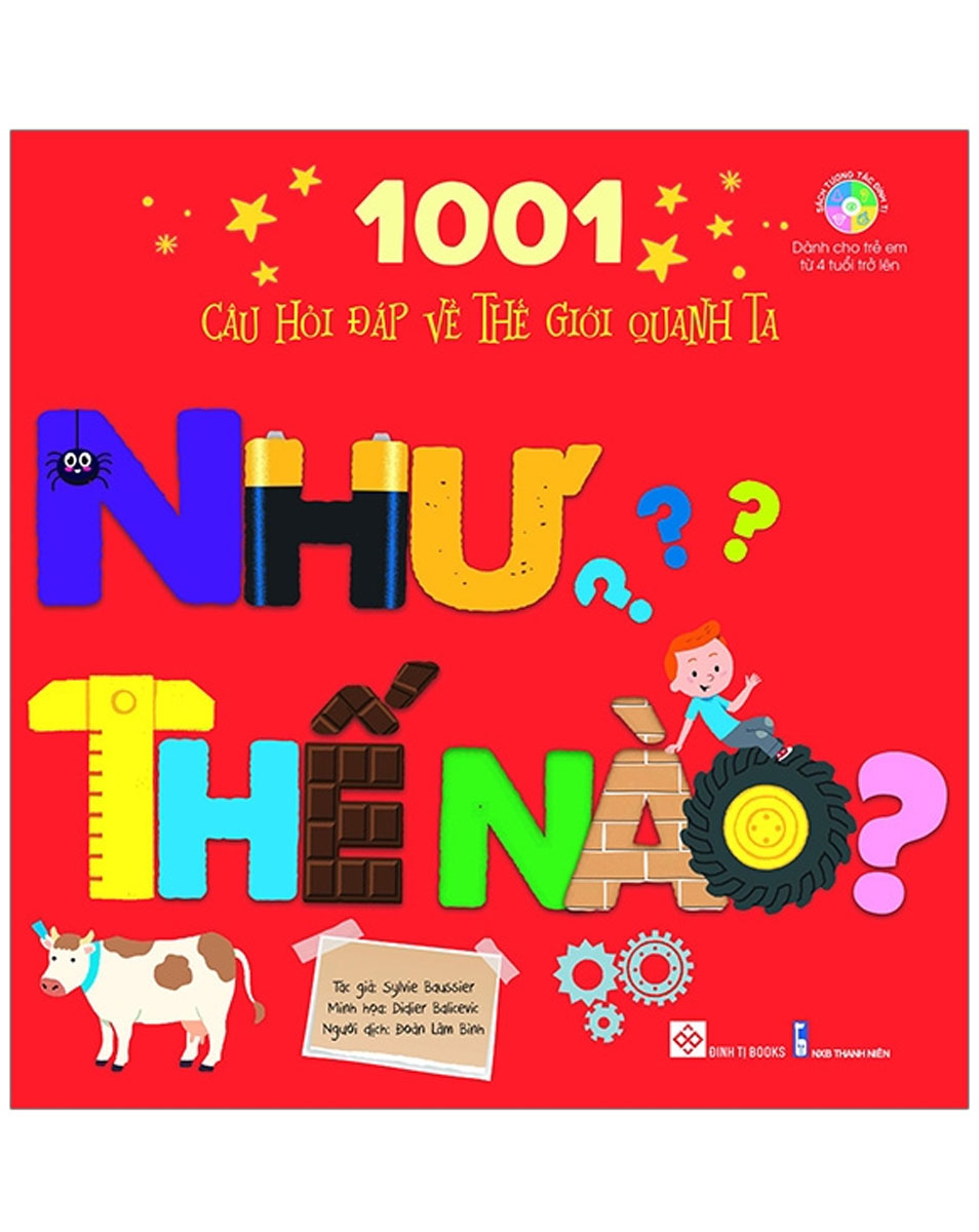 1001 Câu Hỏi Đáp Về Thế Giới Quanh Ta - Như Thế Nào?-ĐT