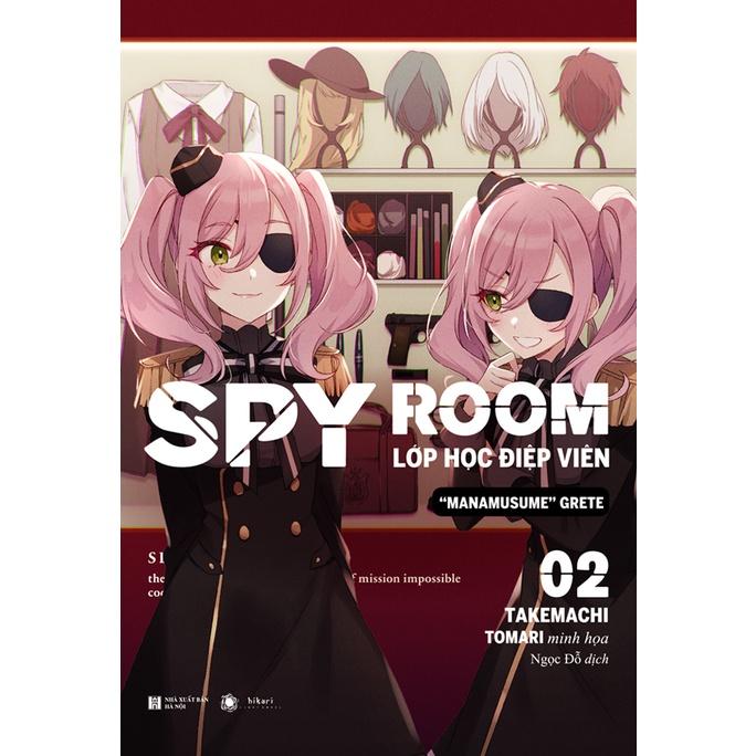 Light Novel Spy Room - Tập 2: Manamusume Grete – Lớp học điệp viên - Hikari