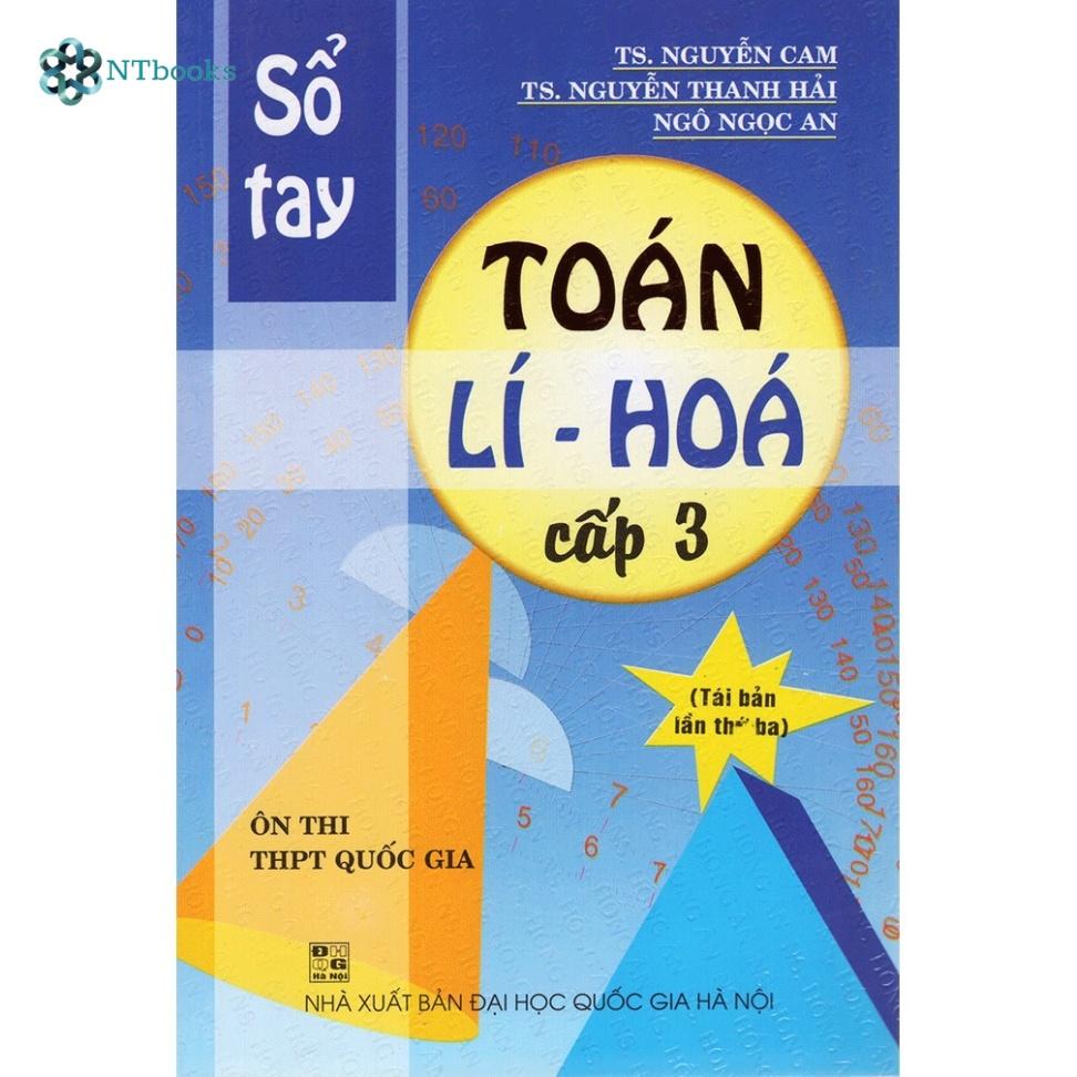 Sách - ​Sổ Tay Toán , Lí , Hóa Cấp 3