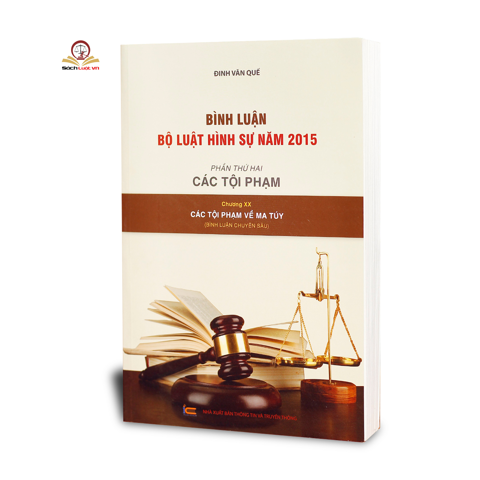 Bộ 6 cuốn Bình luận bộ luật hình sự của tác giả Đinh Văn Quế