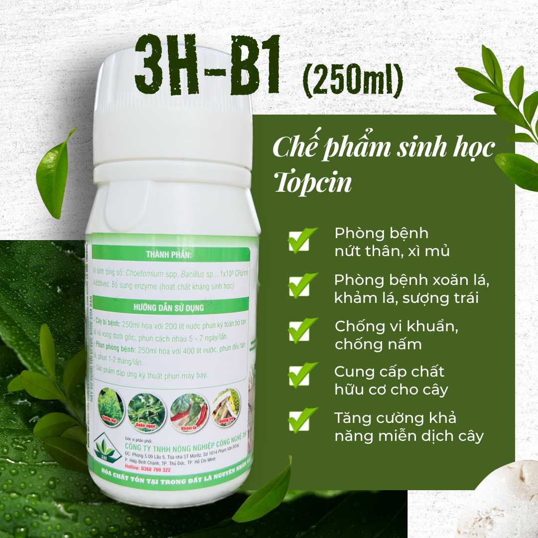 Chế phẩm sinh học Topcin 3H-B1 - Phòng ngừa nấm bệnh 250ml - CAY.CH.OS.010001