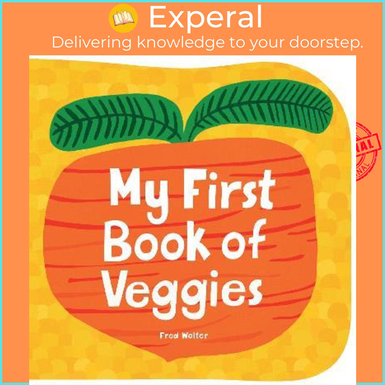 Sách - My First Book of Veggies by Fred Wolter