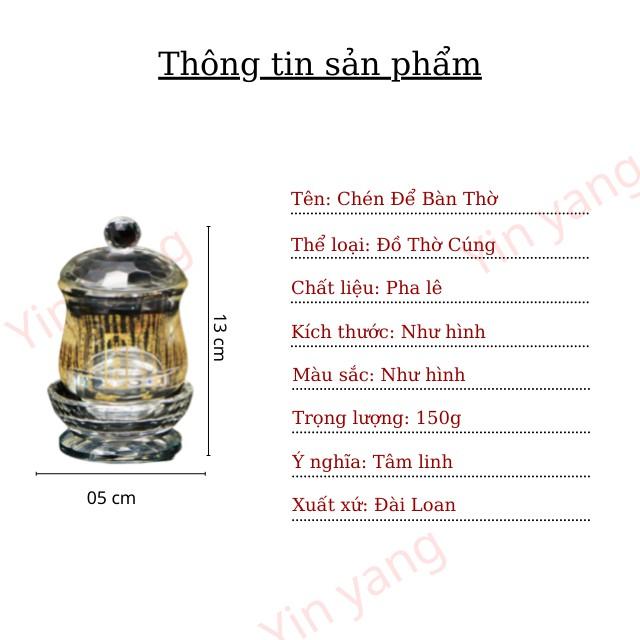 Chén nước cúng Phật, dâng nước thờ Thánh, thờ gia tiên bằng pha lê in chú Đại Bi cao cấp, chất lượng