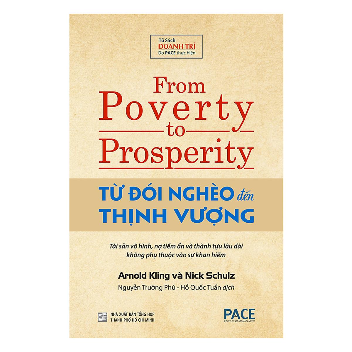 Sách Từ Đói Nghèo Đến Thịnh Vượng (From Poverty to Prosperity) - Arnold Kling, Nick Schulz - PACE Books