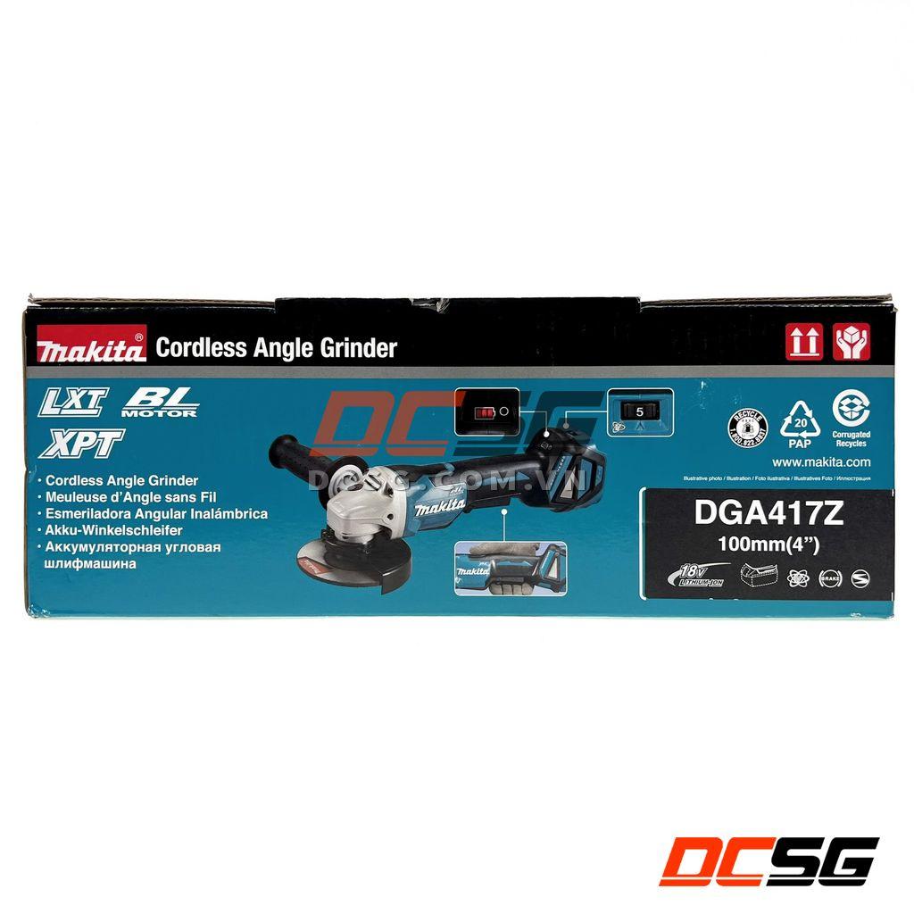 Máy mài góc 100mm dùng pin 18V Makita DGA417Z | DCSG