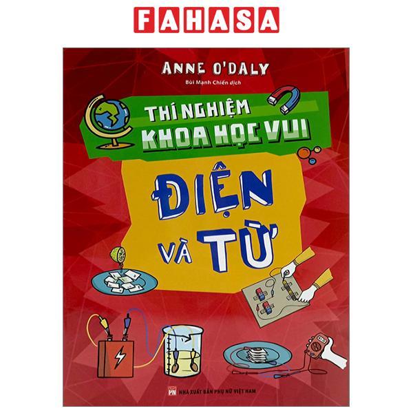 Thí Nghiệm Khoa Học Vui - Điện Và Từ