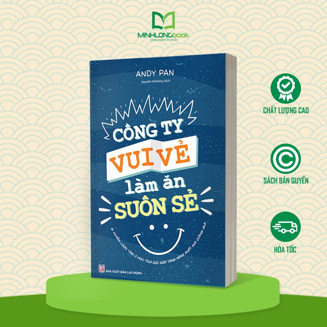 Công Ty Vui Vẻ Làm Ăn Suôn Sẻ