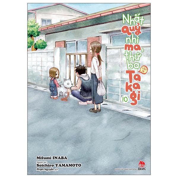 Nhất Quỷ Nhì Ma, Thứ Ba Takagi - Tập 10 - Tặng Kèm Postcard