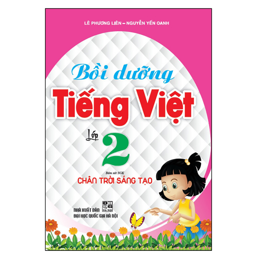 Bồi Dưỡng Tiếng Việt Lớp 2 Bám Sát Sgk Chân Trời Sáng Tạo