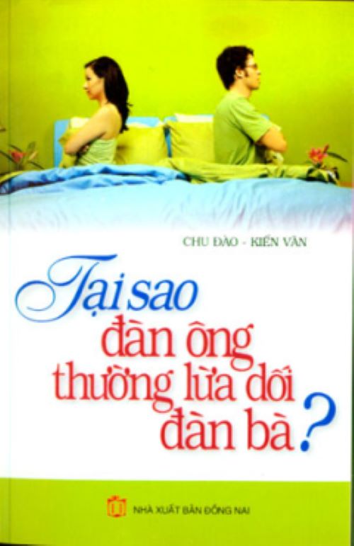Tại Sao Đàn Ông Thường Lừa Dối Đàn Bà ? - Vanlangbooks