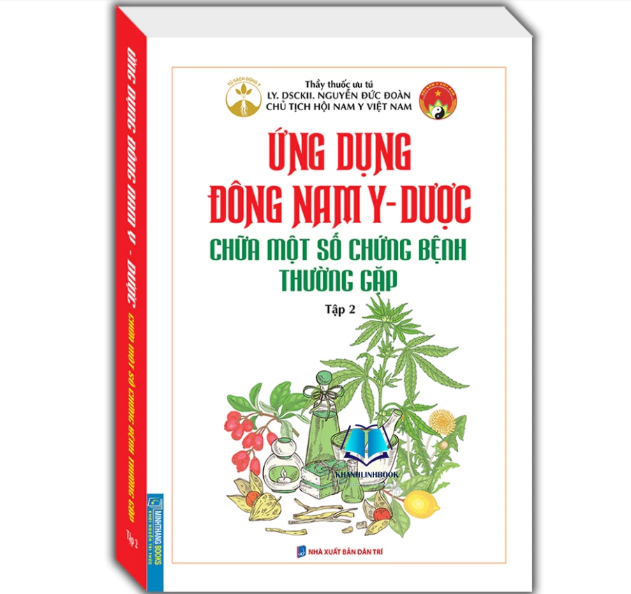 Sách - Ứng Dụng Đông Nam Y - Dược : Chữa một số bệnh thường gặp Tập 2