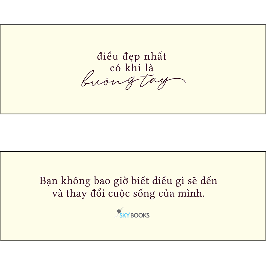 Hình ảnh Điều Đẹp Nhất Có Khi Là Buông Tay (Tặng Kèm Bookmark)