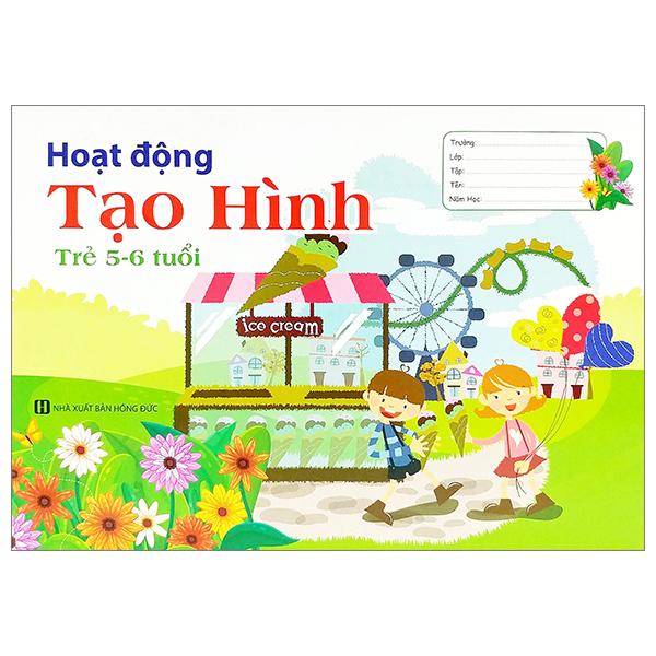 Hoạt Động Tạo Hình Cho Trẻ 5-6 Tuổi