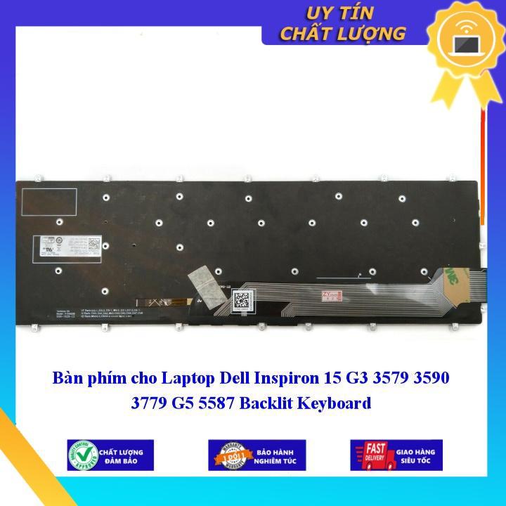 Bàn phím cho Laptop Dell Inspiron 15 G3 3579 3590 3779 G5 5587 Backlit Keyboard - Hàng Nhập Khẩu New Seal