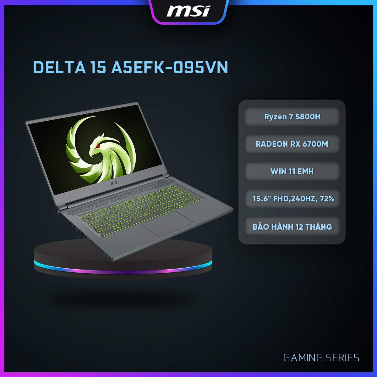 MSI Laptop Delta 15 A5EFK-095VN|Ryzen 7 5800HX|RX 6700M|Ram 16GB|512GB SSD|15.6" FHD,240Hz, 72% [ Hàng chính hãng]