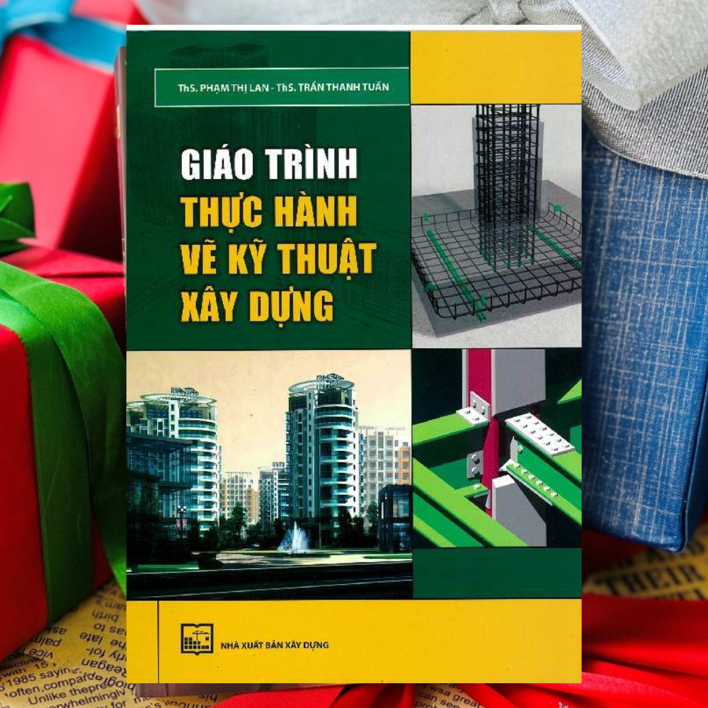 Giáo Trình Thực Hành Vẽ Kỹ Thuật Xây Dựng