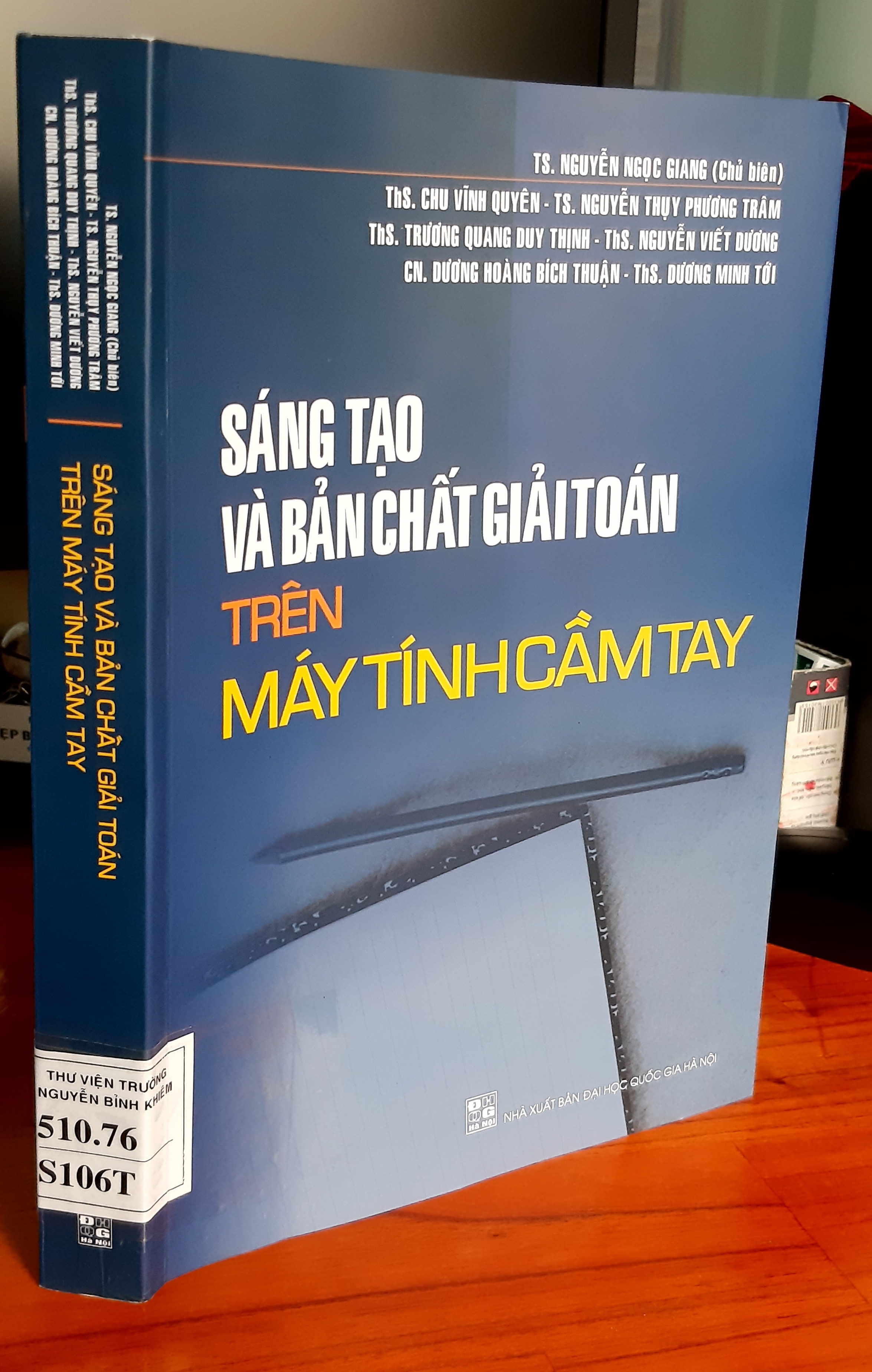 SÁNG TẠO VÀ BẢN CHẤT GIẢI TOÁN TRÊN MÁY TÍNH CẦM TAY