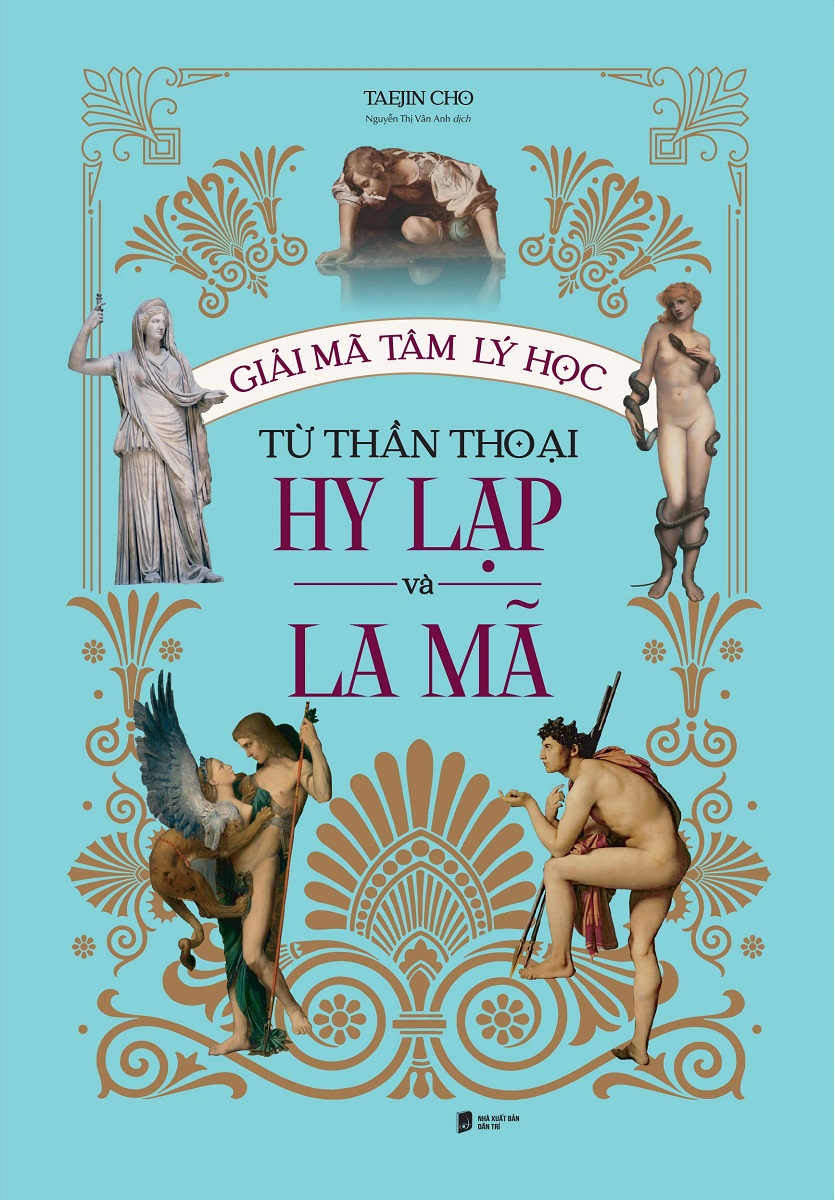 Giải Mã Tâm Lý Học Từ Thần Thoại Hy Lạp Và La Mã