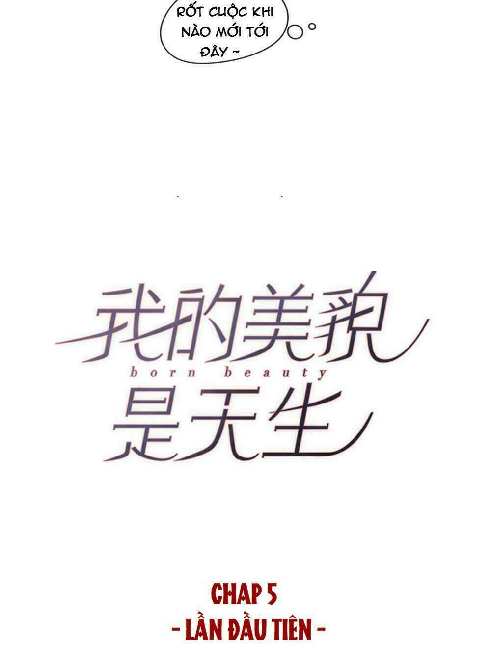 sắc đẹp do trời sinh của tôi chapter 5 9
