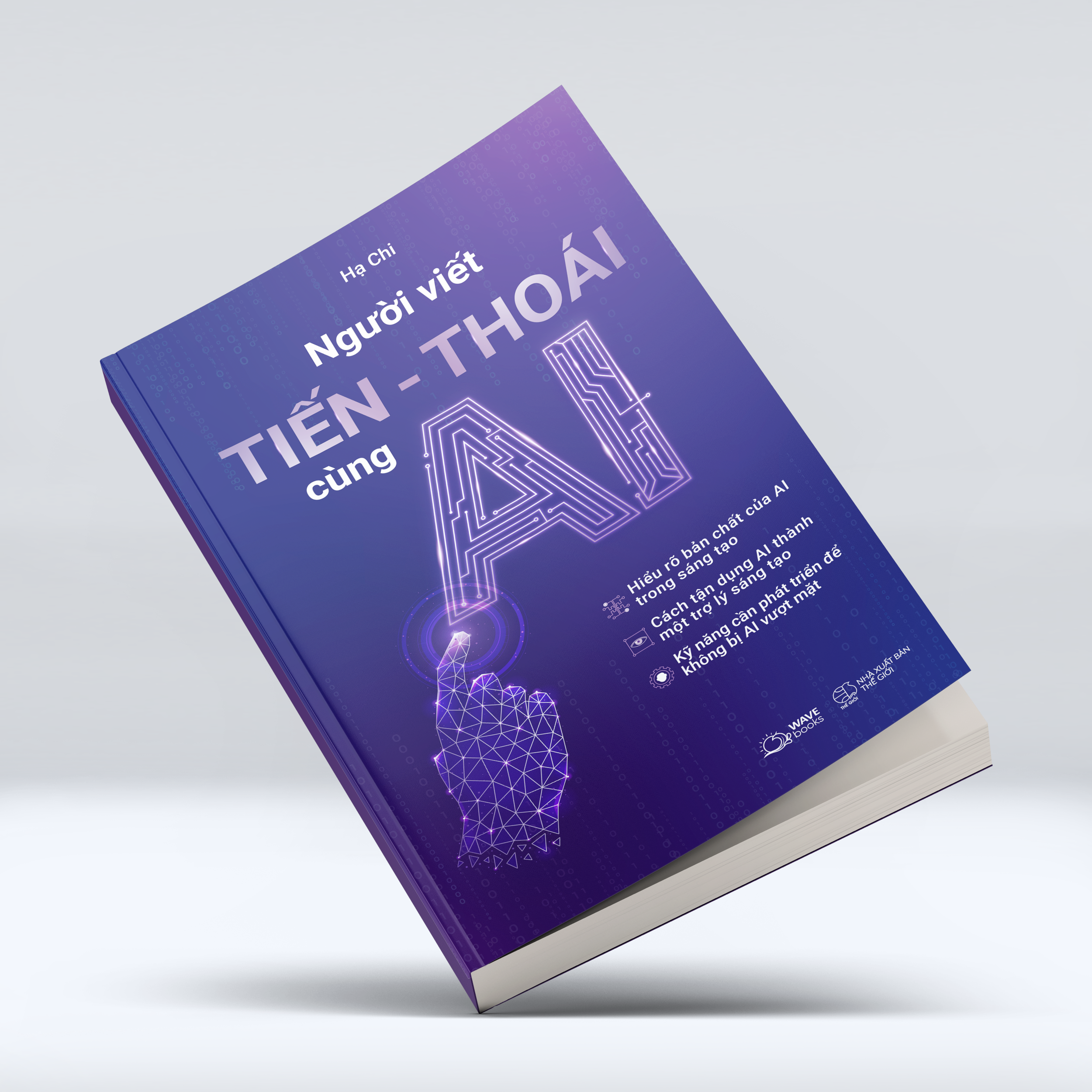 Sách Người Viết Tiến - Thoái Cùng AI