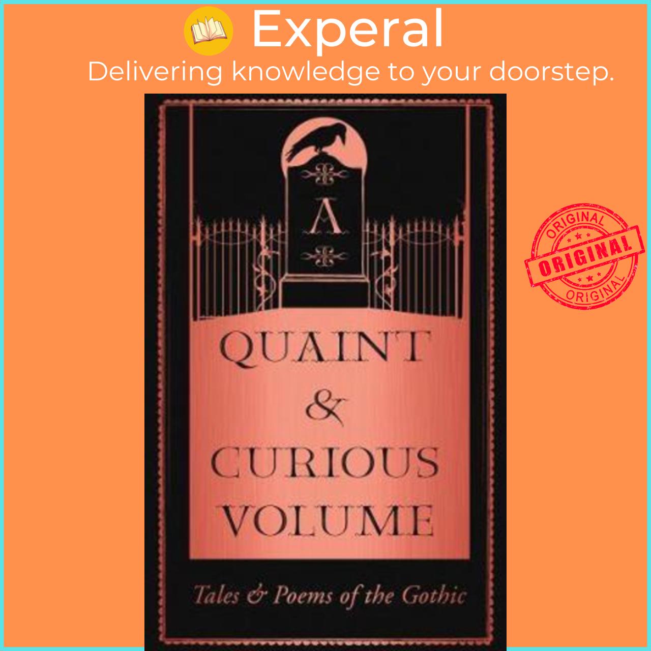 Sách - A Quaint and Curious Volume : Tales and Poems of the Gothic by Sarah Perry (UK edition, hardcover)