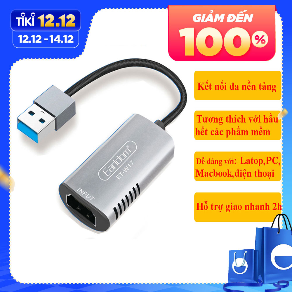 Cáp HDMI to USB 3.0 Video Capture Earldom ET-W17 - Hỗ Trợ Live Stream, Ghi Hình Từ Điện Thoại, Camera, PS4, XBOX - Hàng Chính Hãng