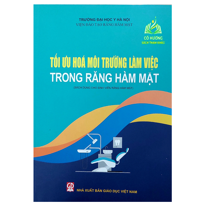 Sách - Môi Trường Làm Việc Trong Răng Hàm Mặt (Sách Dùng Cho Sinh Viên Răng Hàm Mặt) (DN)