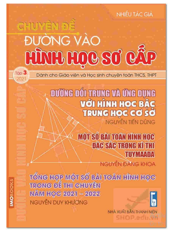 Sách - Chuyên Đề Đường Vào Hình Học Sơ Cấp Số 3